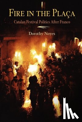Noyes, Dorothy - Fire in the Placa