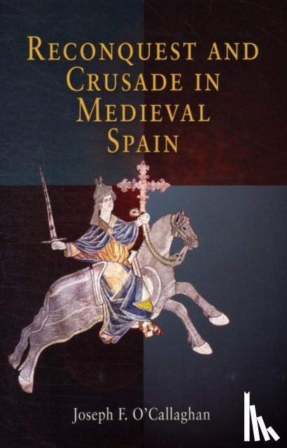 O'Callaghan, Joseph F. - Reconquest and Crusade in Medieval Spain