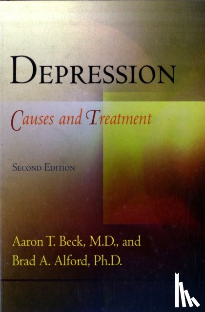 Beck, M.D., Ph.D., Brad A. Alford - Depression
