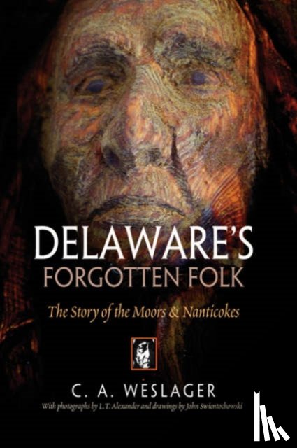 Weslager, C. A. - Delaware's Forgotten Folk