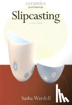 Wardell, Sasha - SLIPCASTING 2/E