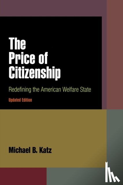 Katz, Michael B. - The Price of Citizenship