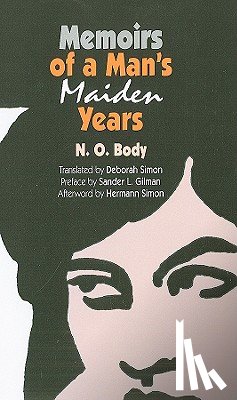 Body, N. O. - Memoirs of a Man's Maiden Years