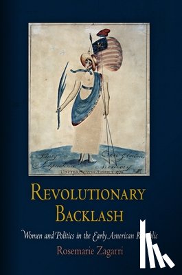 Zagarri, Rosemarie - Revolutionary Backlash
