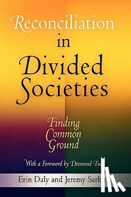 Daly, Erin, Sarkin, Jeremy - Reconciliation in Divided Societies