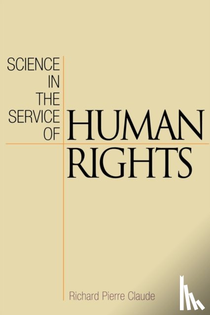 Claude, Richard Pierre - Science in the Service of Human Rights