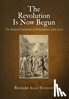 Ryerson, Richard Alan - The Revolution Is Now Begun