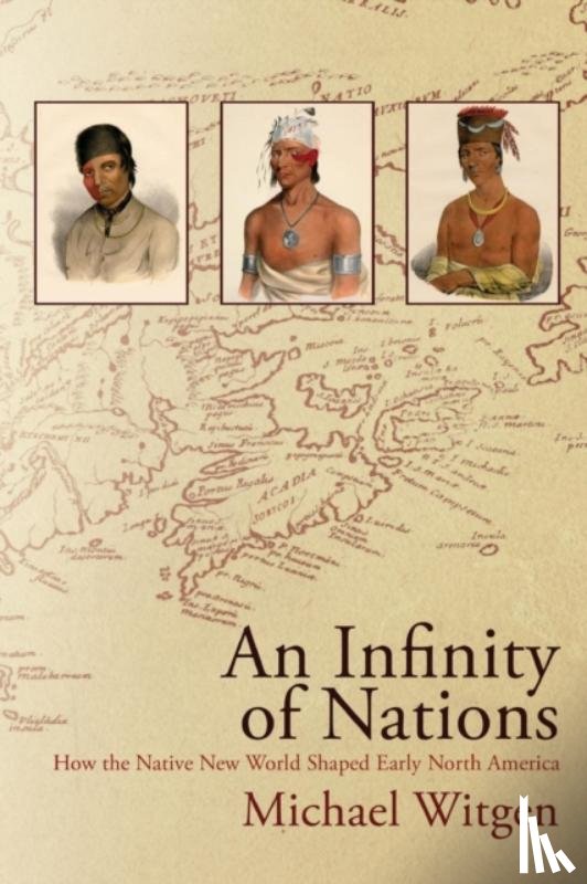 Witgen, Michael - An Infinity of Nations