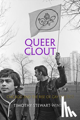 Stewart-Winter, Timothy - Queer Clout