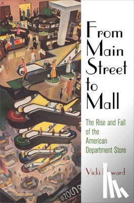 Howard, Vicki - From Main Street to Mall