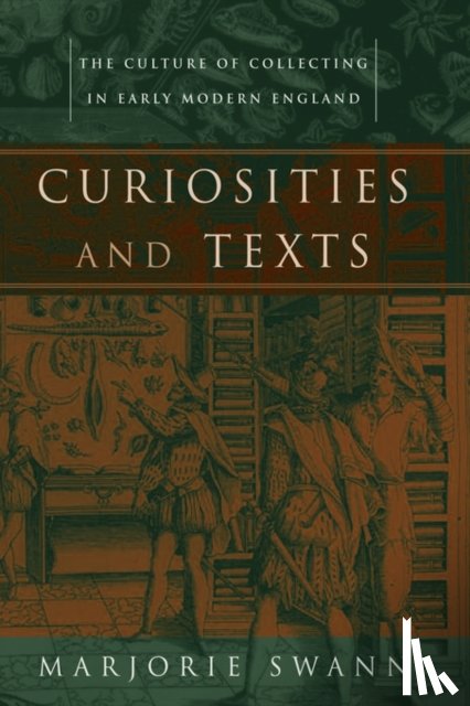 Swann, Marjorie - Curiosities and Texts