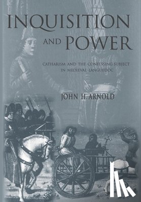 Arnold, John H. - Inquisition and Power