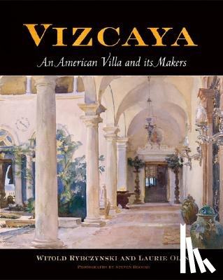 Rybczynski, Witold, Olin, Laurie - Vizcaya