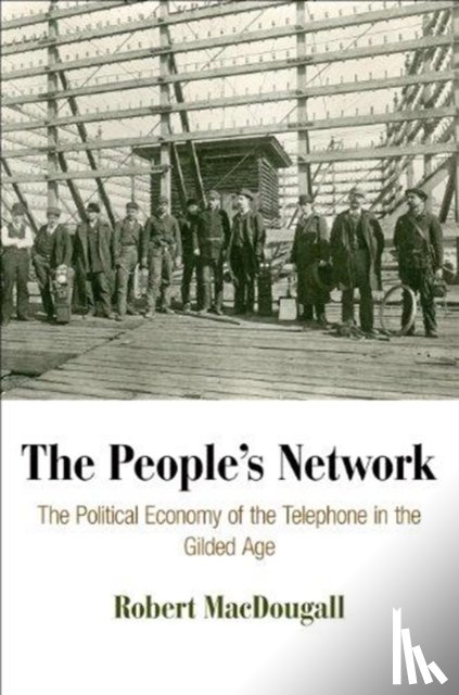 MacDougall, Robert - The People's Network