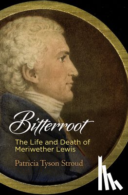 Stroud, Patricia Tyson - Bitterroot