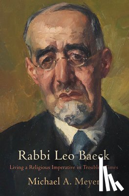 Meyer, Michael A. - Rabbi Leo Baeck
