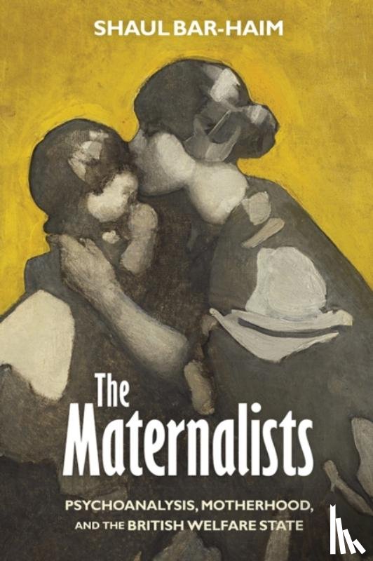 Bar-Haim, Shaul - The Maternalists