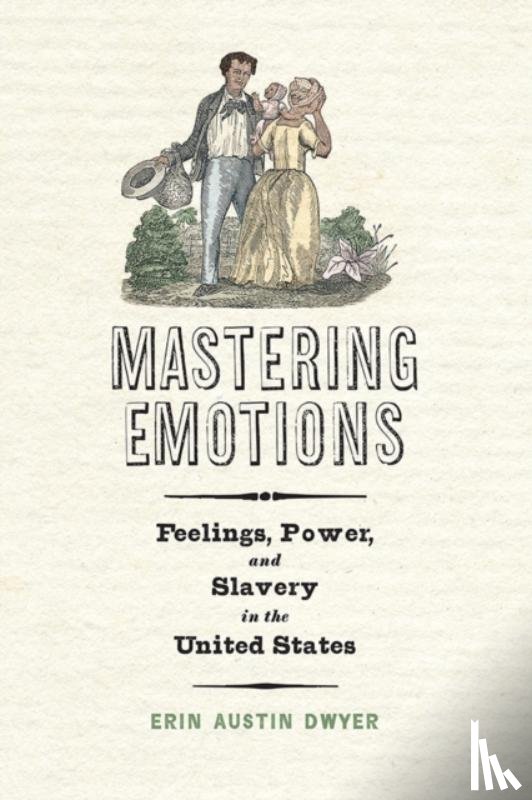 Dwyer, Erin Austin - Mastering Emotions