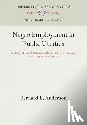 Bernard E. Anderson - Negro Employment in Public Utilities