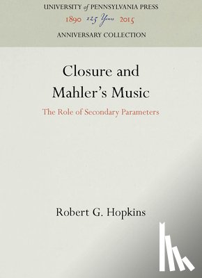 Hopkins, Robert G. - Closure and Mahler's Music