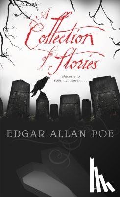 Poe, Edgar Allan - A Collection of Stories
