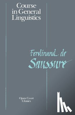 la Saussure, Ferdinand - Course in General Linguistics