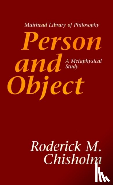 Chisholm, Roderick M (Brown University, Rhode Island) - Person and Object