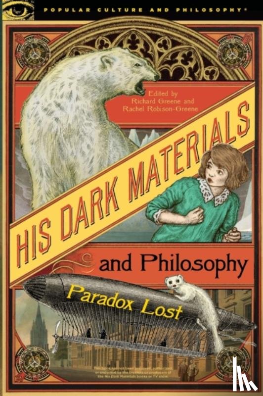  - His Dark Materials and Philosophy