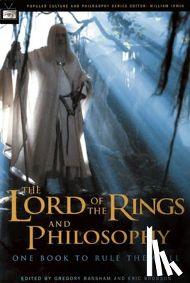  - The Lord of the Rings and Philosophy