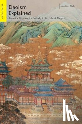 Moeller, Hans-Georg - Daoism Explained