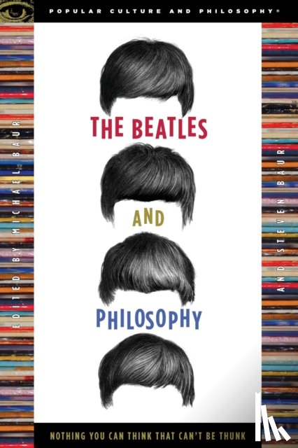  - The Beatles and Philosophy