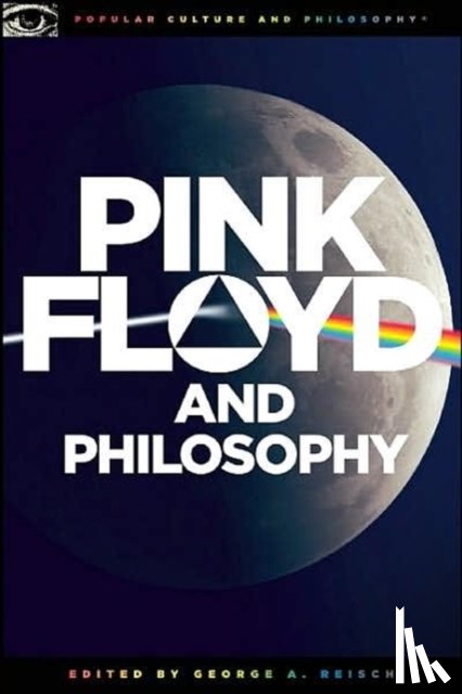  - Pink Floyd and Philosophy