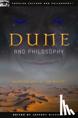  - Dune and Philosophy