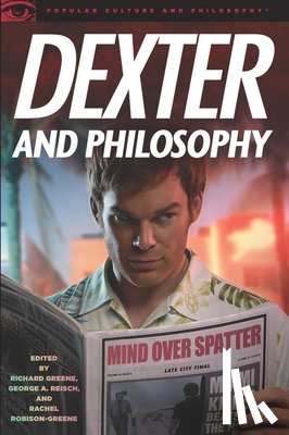 - Dexter and Philosophy
