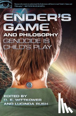  - Ender's Game and Philosophy