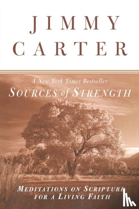 Carter, Jimmy - Sources of Strength