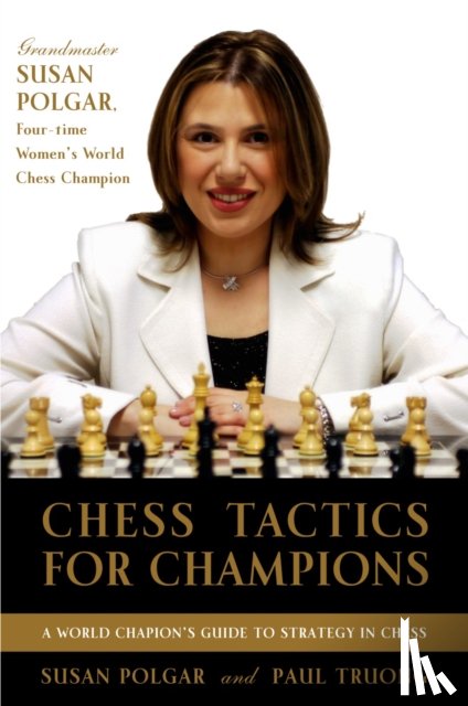 Polgar, Susan, Truong, Paul - Chess Tactics for Champions