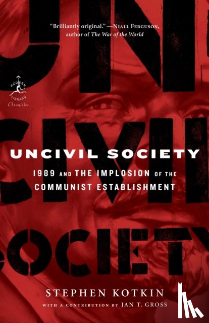 Kotkin, Stephen - Uncivil Society