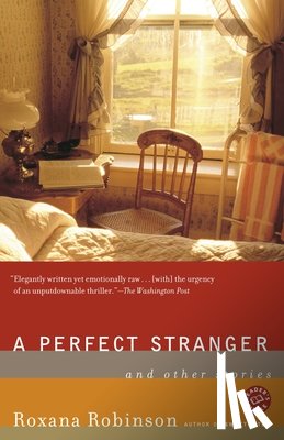 Robinson, Roxana - A Perfect Stranger