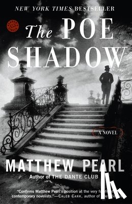 Pearl, Matthew - The Poe Shadow