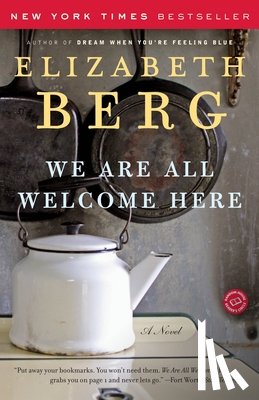 Berg, Elizabeth - We Are All Welcome Here