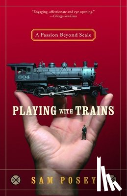 Posey, Sam - Playing with Trains