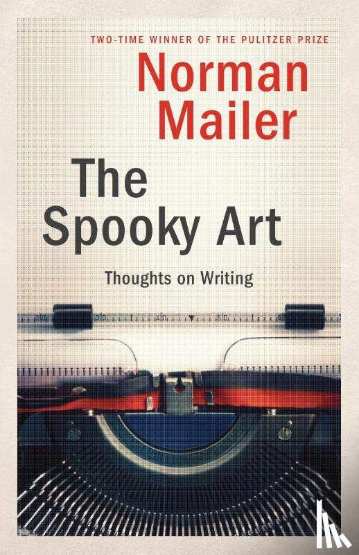 Mailer, Norman - The Spooky Art