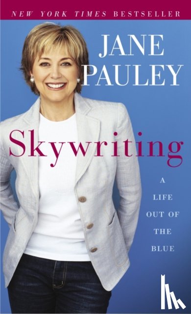 Pauley, Jane - Skywriting