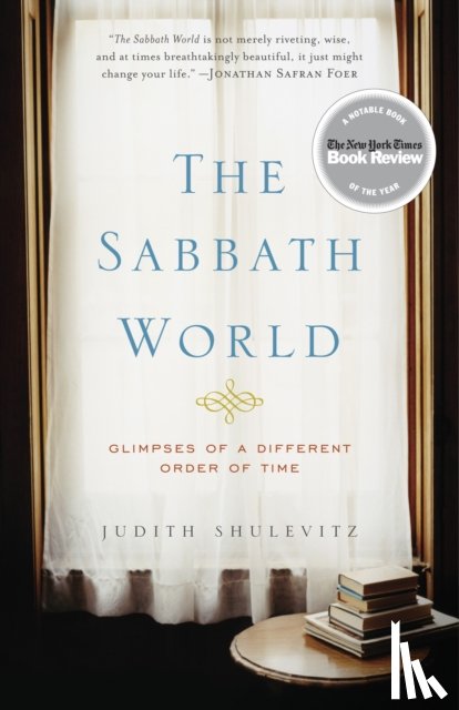 Shulevitz, Judith - The Sabbath World
