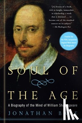 Bate, Jonathan - Soul of the Age