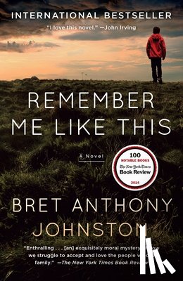 Johnston, Bret Anthony - Remember Me Like This