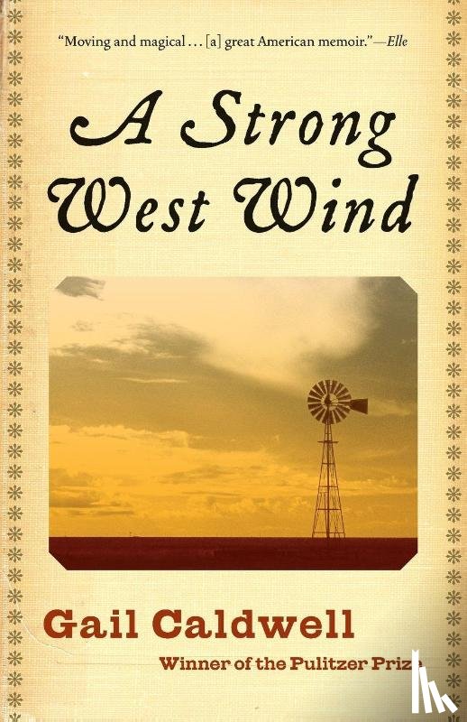 Caldwell, Gail - A Strong West Wind