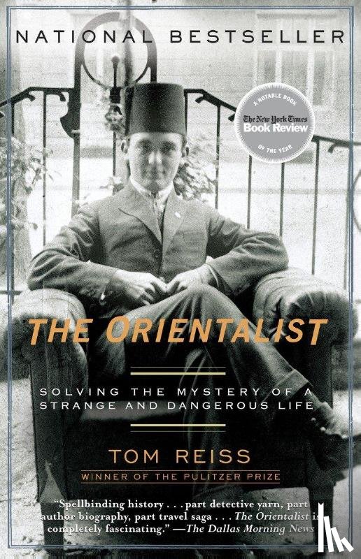 Tom Reiss - The Orientalist