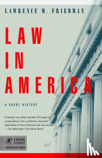 Friedman, Lawrence M. - Law in America